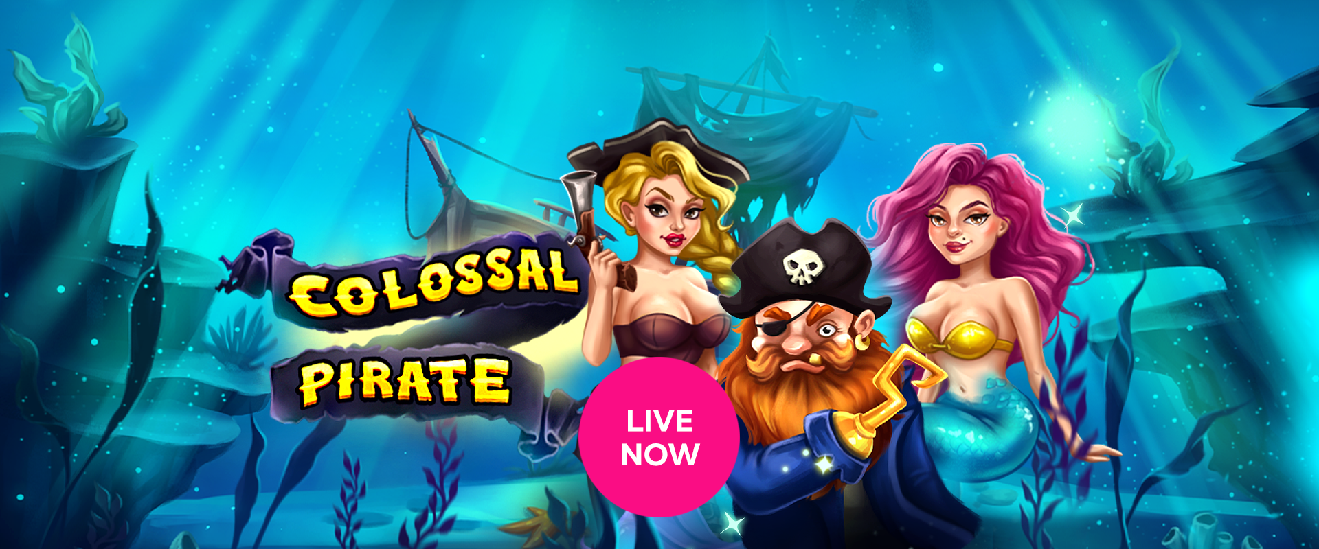 Colossal Pirate Live Now!